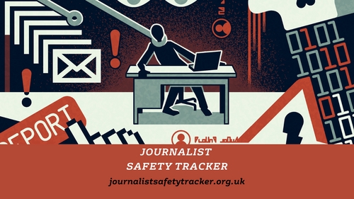 Red and black graphic depicting threats against journalists. Person sits at desk with laptop, email symbol, exclamation marks seen. Journalist safety tracker at bottom of image.