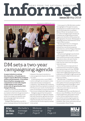 NUJ Informed, Issue 23, May 2018 NUJ Informed, Issue 23, May 2018